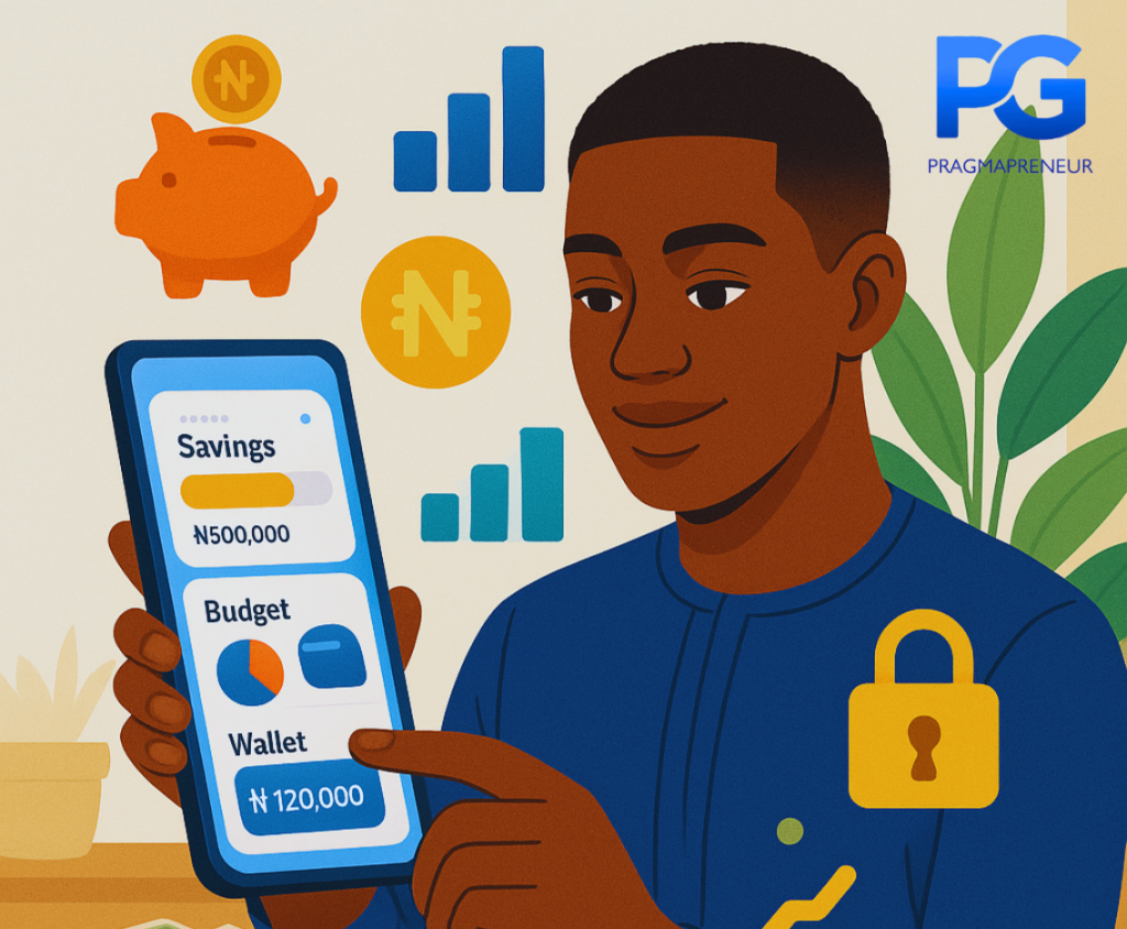 Top 5 Nigerian Fintech Apps That Help You Save and Budget Smarter